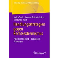 Handlungsstrategien gegen Rechtsextremismus von Springer Fachmedien Wiesbaden GmbH