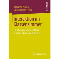 Interaktion im Klassenzimmer von Springer Fachmedien Wiesbaden GmbH