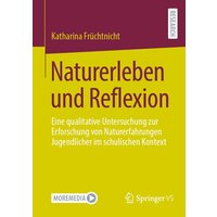 Naturerleben und Reflexion von Springer Fachmedien Wiesbaden GmbH