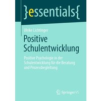 Positive Schulentwicklung von Springer Fachmedien Wiesbaden GmbH