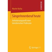 SängerInnenberuf heute von Springer Fachmedien Wiesbaden GmbH