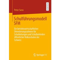 Schulführungsmodell SFM von Springer Fachmedien Wiesbaden GmbH