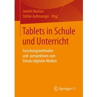 Tablets in Schule und Unterricht von Springer Fachmedien Wiesbaden GmbH