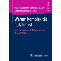 Warum Komplexität nützlich ist von Springer Fachmedien Wiesbaden GmbH