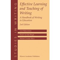 Effective Learning and Teaching of Writing von Springer Netherland