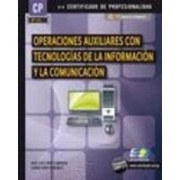 Operaciones auxiliares con tecnologías de la información y la comunicación von StarBook Editorial, S.A.