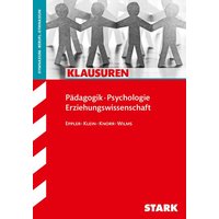 Klausuren Gymnasium - Pädagogik / Psychologie / Erziehungswissenschaft Oberstufe von Stark Verlag GmbH