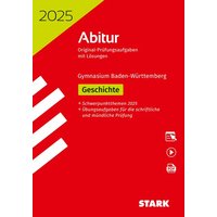 STARK Abiturprüfung BaWü 2025 - Geschichte von Stark Verlag GmbH