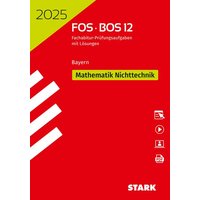 STARK Abiturprüfung FOS/BOS Bayern 2025 - Mathematik Nichttechnik 12. Klasse von Stark Verlag GmbH