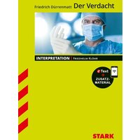 STARK Interpretationen Deutsch - Friedrich Dürrenmatt: Der Verdacht von Stark Verlag GmbH