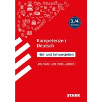 STARK Kompetenzen Deutsch 3./4. Klasse - Hör- und Sehverstehen von Stark Verlag GmbH