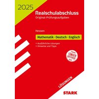 STARK Lösungen zu Original-Prüfungen Realschulabschluss 2025 - Mathematik, Deutsch, Englisch - Hessen von Stark Verlag GmbH