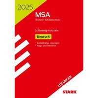 STARK Lösungen zu Original-Prüfungen und Training MSA 2025 - Deutsch - Schleswig-Holstein von Stark Verlag GmbH