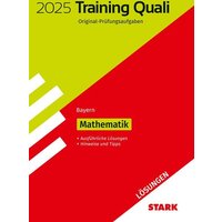 STARK Lösungen zu Training Abschlussprüfung Quali Mittelschule 2025 - Mathematik 9. Klasse - Bayern von Stark Verlag GmbH