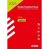 STARK Original-Prüfungen Realschulabschluss 2025 - Englisch - Sachsen von Stark Verlag GmbH