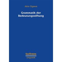 Grammatik der Bedeutungsstiftung von Stauffenburg