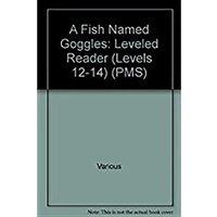 A Fish Named Goggles von Houghton Mifflin Harcourt P