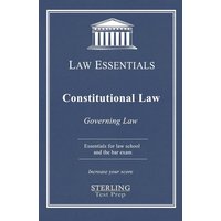 Constitutional Law, Law Essentials von Sterling Education