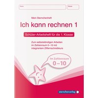 Ich kann rechnen 1. Schüler-Arbeitsheft für die 1. Klasse von Sternchenverlag