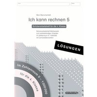 Ich kann rechnen 5 Lösungen - Schülerarbeitsheft für die 4. Klasse von Sternchenverlag