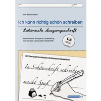 Ich kann richtig schön schreiben - Lateinische Ausgangsschrift LA von Sternchenverlag