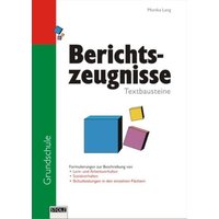 Textbausteine für Berichtszeugnisse in der Grundschule von Stolz