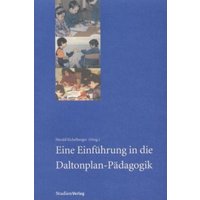 Eine Einführung in die Daltonplan-Pädagogik von Studien Verlag