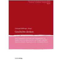 Geschichte denken von Studien Verlag