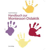 Handbuch zur Montessori-Didaktik von Studien Verlag