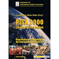 Pisa 2000 - Lernen für das Leben. Österreichische Perspektiven des internationalen Vergleichs von Studien Verlag