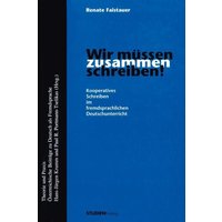 'Wir müssen zusammen schreiben!' von Studien Verlag