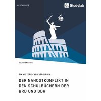 Der Nahostkonflikt in den Schulbüchern der BRD und DDR von Studylab