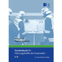 Taschenbuch für Führungskräfte der Feuerwehr von Stumpf + Kossendey