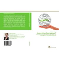 Innovationskompetenz? von Südwestdeutscher Verlag für Hochschulschriften