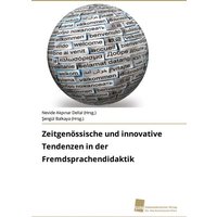 Zeitgenössische und innovative Tendenzen in der Fremdsprachendidaktik von Südwestdeutscher Verlag für Hochschulschriften