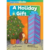 A Holiday Gift von Bearport Publishing