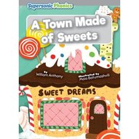 A Town Made of Sweets von Bearport Publishing