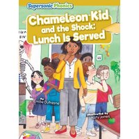 Chameleon Kid and the Shock: Lunch Is Served von Bearport Publishing