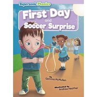 First Day & Soccer Surprise von Bearport Publishing