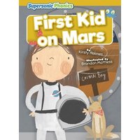 First Kid on Mars von Bearport Publishing