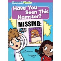 Have You Seen This Hamster? von Bearport Publishing