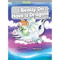 I Really Do Have a Dragon! von Bearport Publishing