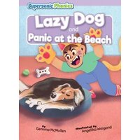 Lazy Dog & Panic at the Beach von Bearport Publishing