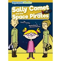 Sally Comet and the Space Pirates von Bearport Publishing