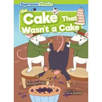 The Cake That Wasn't a Cake von Bearport Publishing