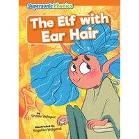 The Elf with Ear Hair von Bearport Publishing