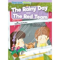 The Rainy Day & the Red Team von Bearport Publishing
