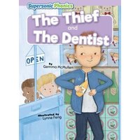 The Thief & the Dentist von Bearport Publishing