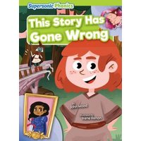 This Story Has Gone Wrong von Bearport Publishing