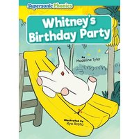 Whitney's Birthday Party von Bearport Publishing